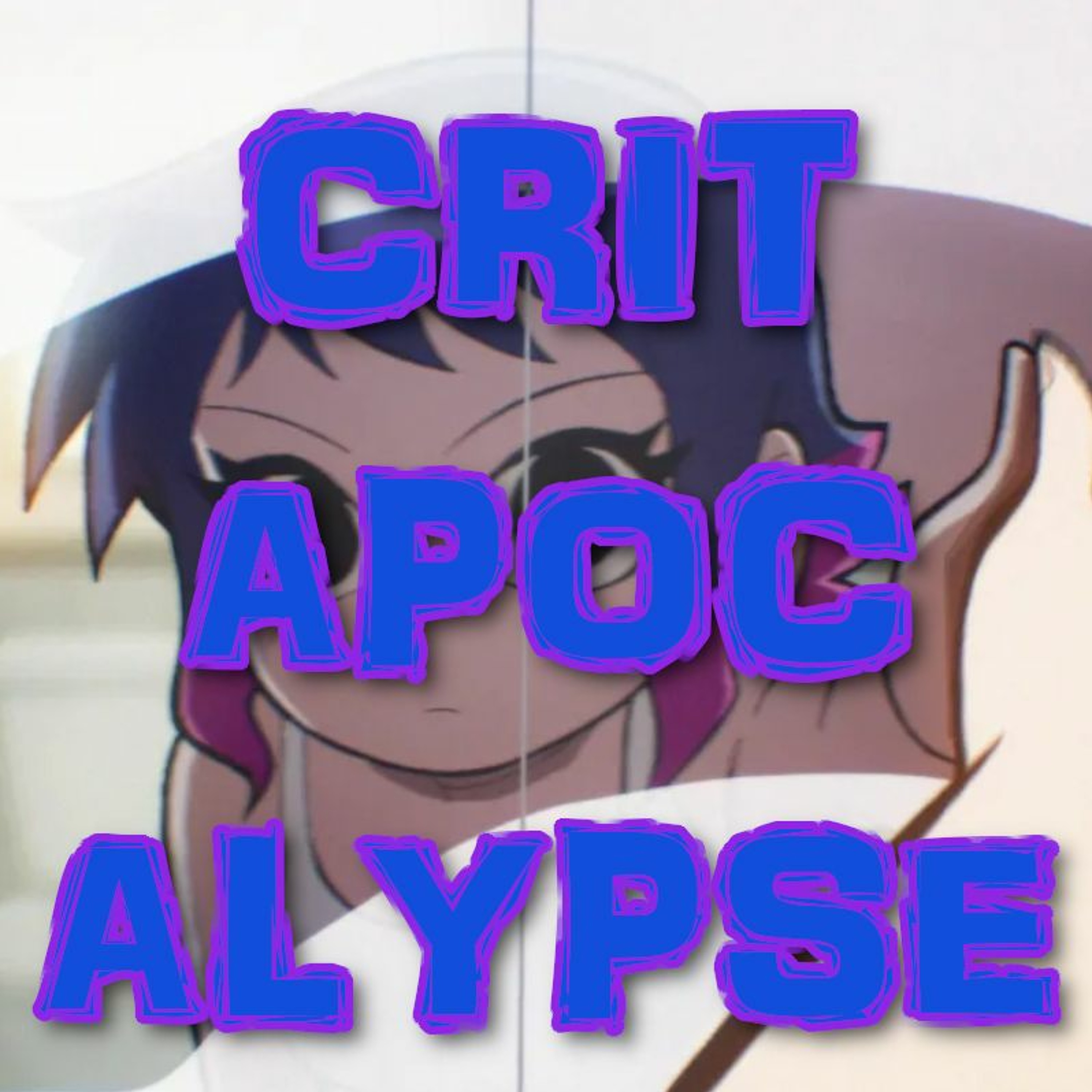 Critapocalypse Podcast