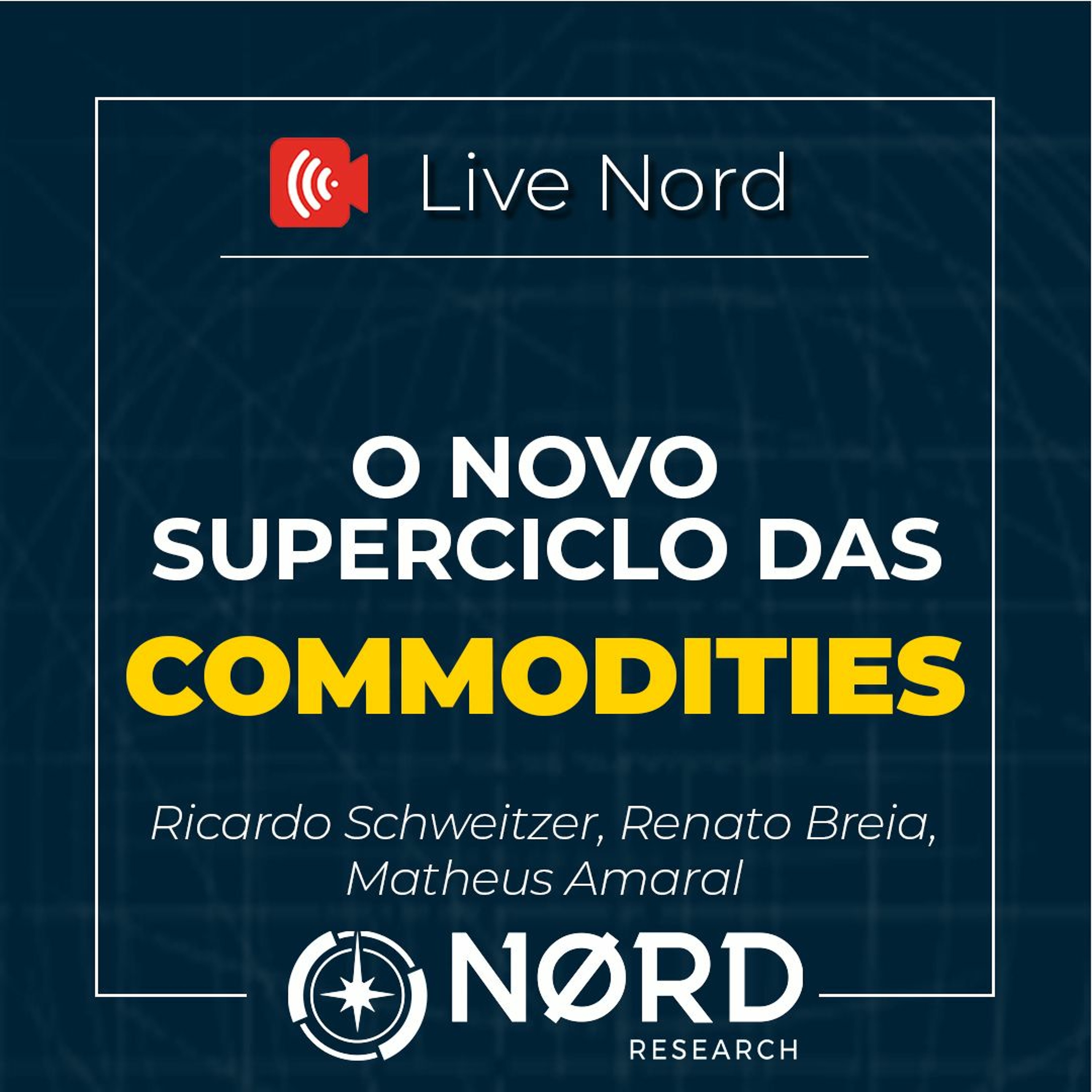 O Novo SuperCiclo Das Commodities Live