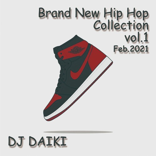 Stream Dj Daiki Brandnew Hiphop Collection 21 By production Listen Online For Free On Soundcloud Stream Dj Daiki Brandnew Hiphop Collection 21 By production Listen Online For Free On Soundcloud