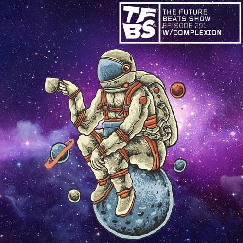 The Future Beats Show Episode 291