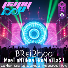 BReiZHoo MeeT aNTiNea FRoM aTLaS !