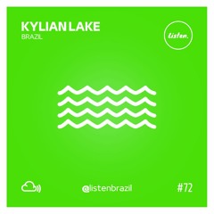 Listen. @Podcast #72 >>> KYLIAN LAKE