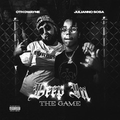 Deep In The Game (feat. Julianno Sosa)