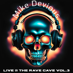 Live @ The RAVE CAVE VOL.3