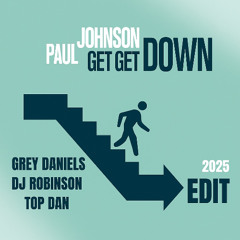 GET GET DOWN  2K25 EDIT