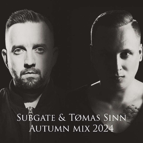 Tømas Sinn & Subgate - Autumn mix 2024
