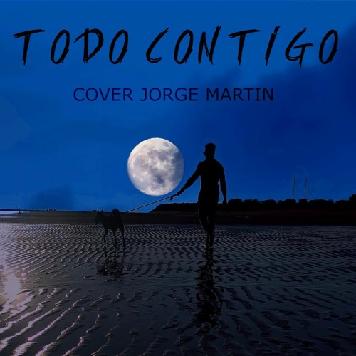 Álvaro de Luna - Todo Contigo (Jorge Martin Cover)