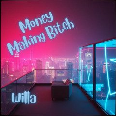 Money Making B!tch