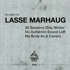 Lasse Marhaug - Four Seasons Only Winter