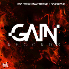 Luca Morris, Mozzy Rekorder - Powerslave (Original Mix)