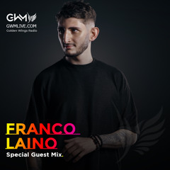 Franco Laino - Special Guest - GWM Radio