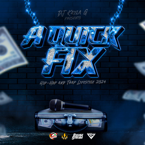 DJ Kayla G - A Quick Fix: HIP-HOP & TRAP LIFESTYLE MIX (2024) - FYAH SQUAD Sound
