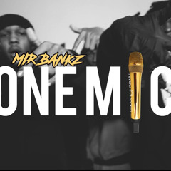 MIR BANKZ ONE MIC FREESTYLE