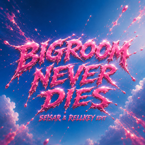 Seisar Stream Bigroom Never Dies (Seisar & Rellkey Edit) by SEISAR | Listen ...