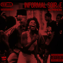 Informal Soirée
