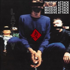 Massive Attack - Lately (Dieco Quarantine Dub)