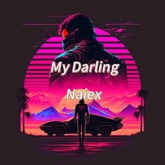 My Darling - Naiex