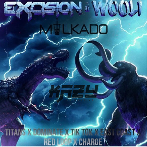 Titans X Dominate X Tik Tok X East Coast X Red Loop X Charge) - Milkado Mega Edit