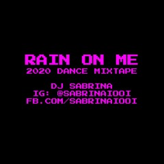 2020 Dance - House Mix | Rain On Me