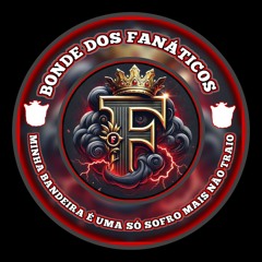 TROPA DOS FANÁTICOS 2025