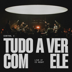 Tudo a Ver Com Ele (Ao Vivo)