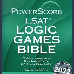 ??pdf^^ 📖 The PowerScore LSAT Logic Games Bible (Powerscore Test Preparation)     2021st Edition [