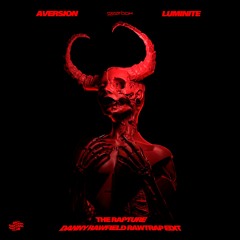 The Rapture (DANNY RAWFIELD Rawtrap Edit)