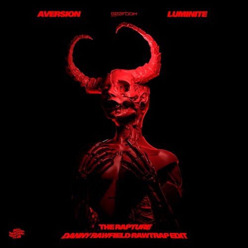 The Rapture (DANNY RAWFIELD Rawtrap Edit)