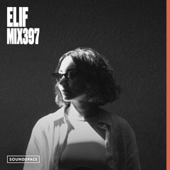 MIX397: ELIF