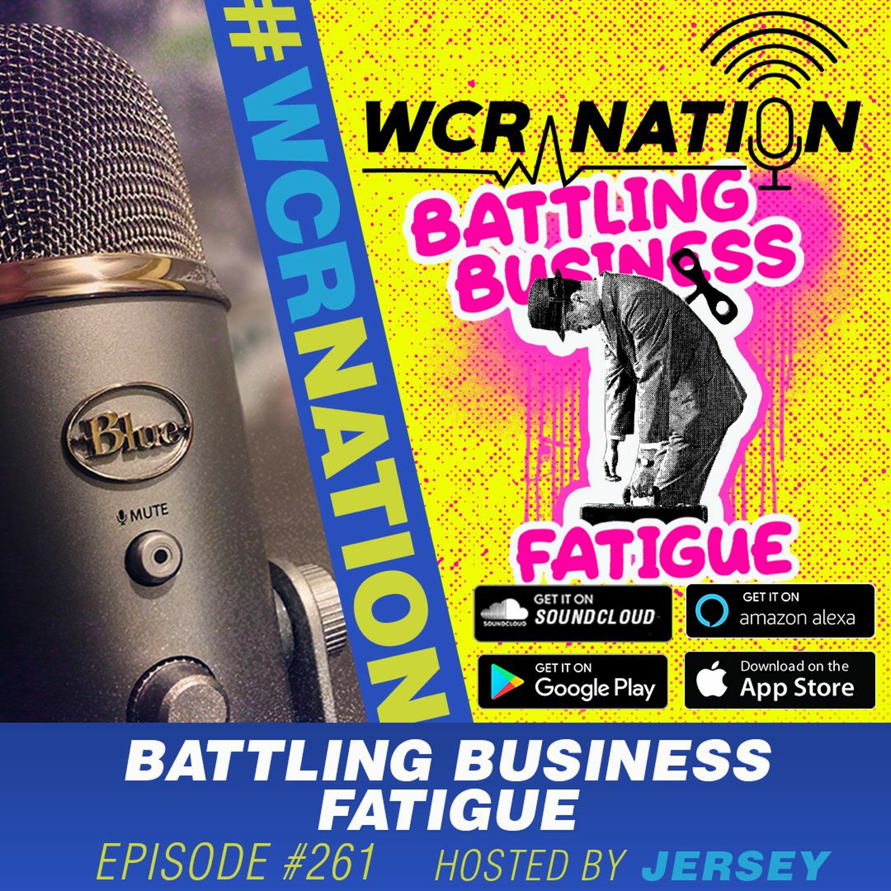 Battling business fatigue | WCR Nation Ep. 261 | A window cleaning podcast
