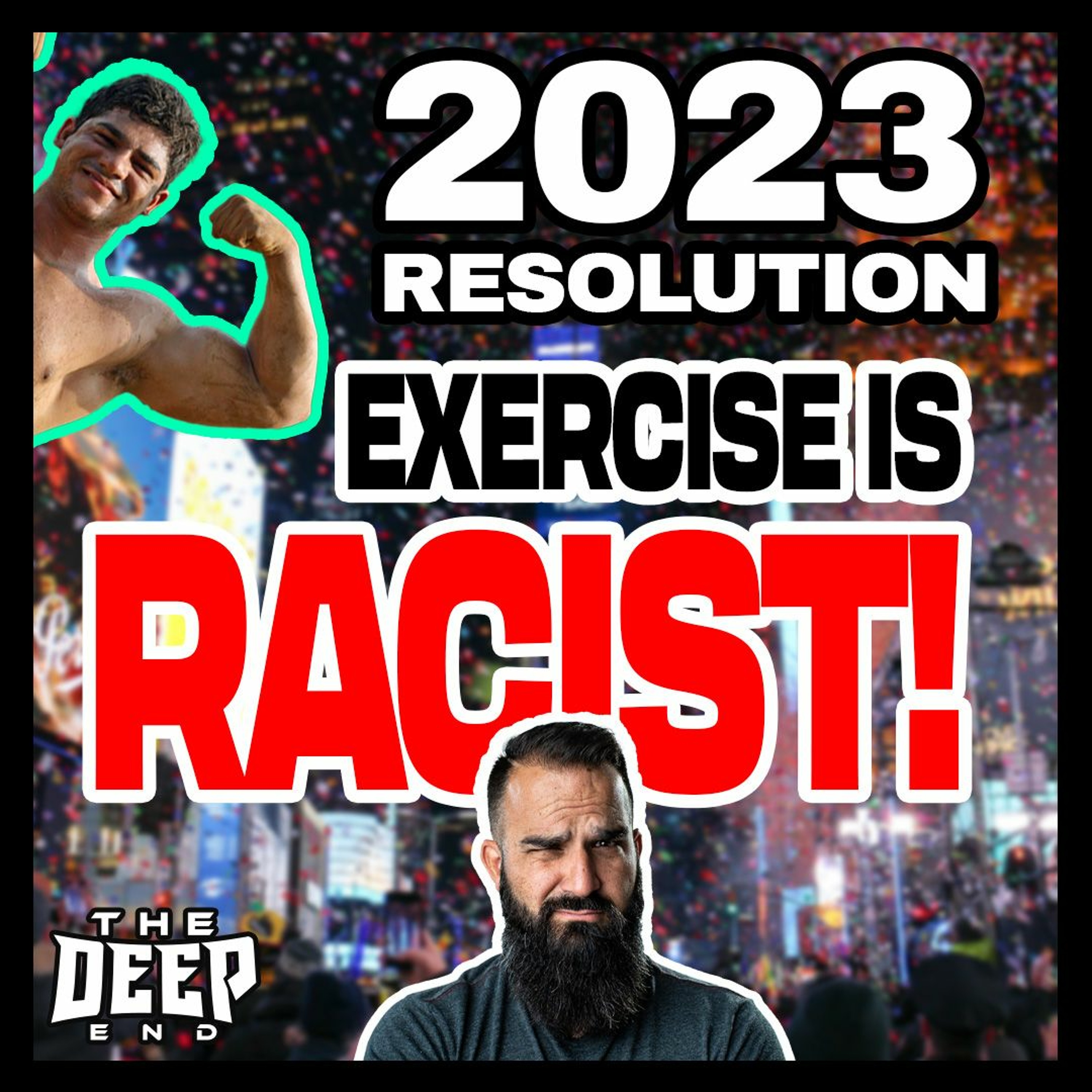 Exercise Is Racist, Victimhood Is Everywhere And What Every Christians’ Resolution Should Be In 2023 episode artwork