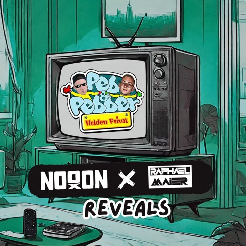 Peb Und Pebber [NoooN X Raphael Maier REVEALS]