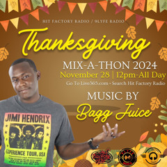 Hit Factory Radio Thanksgiving Mixx 2024 (No Mic)