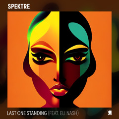 Last One Standing (feat. Eli Nash)