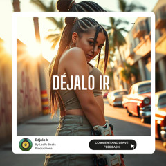 Déjalo Ir - Leafy Beats