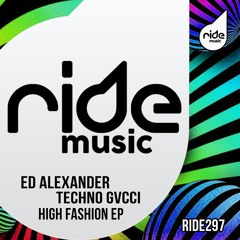 Ed Alexander , Techno Gvcci - High Fashion ep / release 20/09