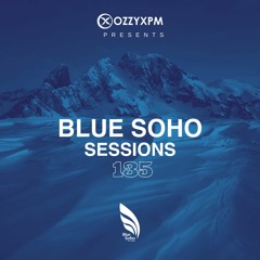 OzzyXPM - Blue Soho Sessions 135