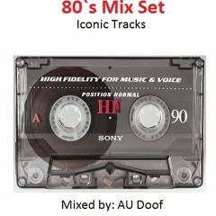 Mix Set 80s By AU Doof