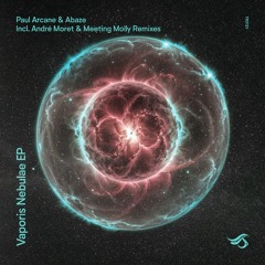 Premiere: Paul Arcane & Abaze - Vaporis (Extended Mix)
