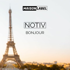 FREE DL: NotiV - Bonjour