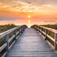 Yesterday Once More -  Vocal - RD
