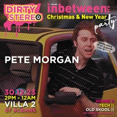 Pete Morgan @ Dirty Stereo Inbetweeners Villa 2 December 2023