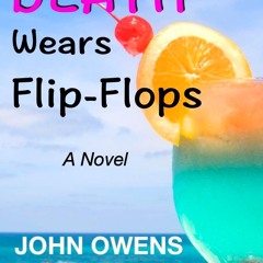read❤ Death Wears Flip-Flops