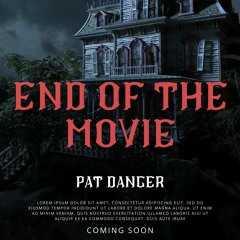 End Of The Movie