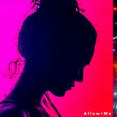 Allow Me