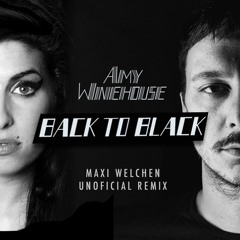 Amy Winehouse - Back To Black - (Maxi Welchen Unofficial Remix)