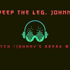 Catch (Johnny's Break Mix)