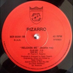 Pizarro - Suelta Me (Club Mix)