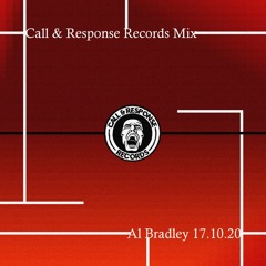 Al Bradley - Call & Response Records Mix - 17.10.20