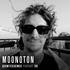 Quintessence Podcast 59 / Moonoton